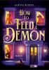 Cover How to Feed a Demon